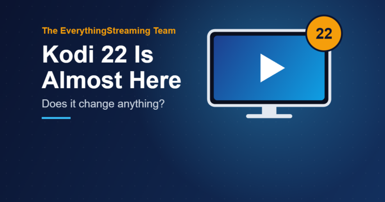 Kodi 22 is almost here – TV screen with a version 22 badge, by The EverythingStreaming Team